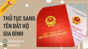 Có thể sang tên Sổ đỏ hộ gia đình khi có thành viên phản đối